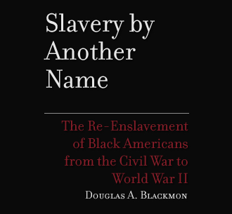 Slavery By Another Name Book Cover